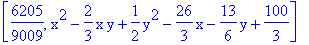 [6205/9009, x^2-2/3*x*y+1/2*y^2-26/3*x-13/6*y+100/3]